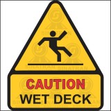 Caution - Wet Deck